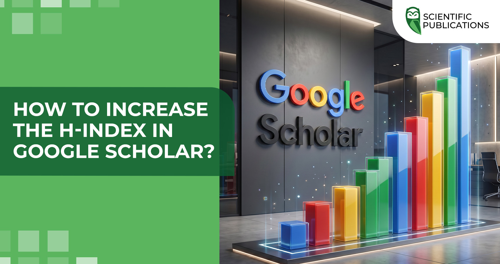 How to increase the h-index in Google Scholar?