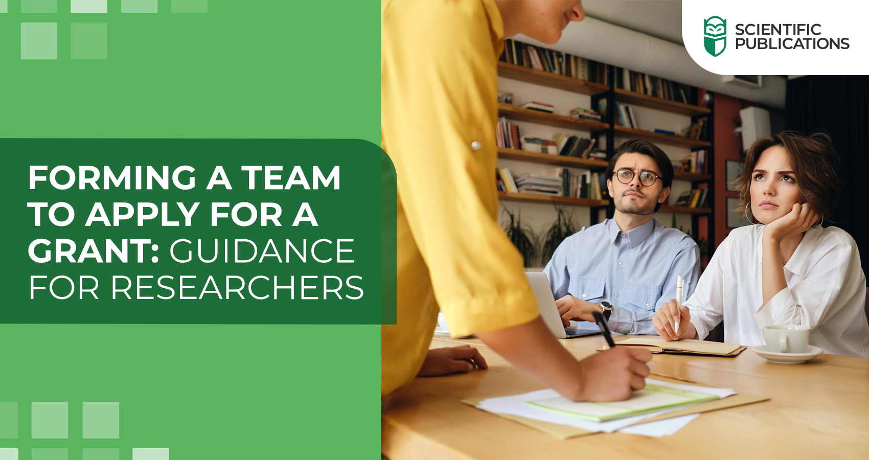 Forming a team to apply for a grant: guidance for researchers