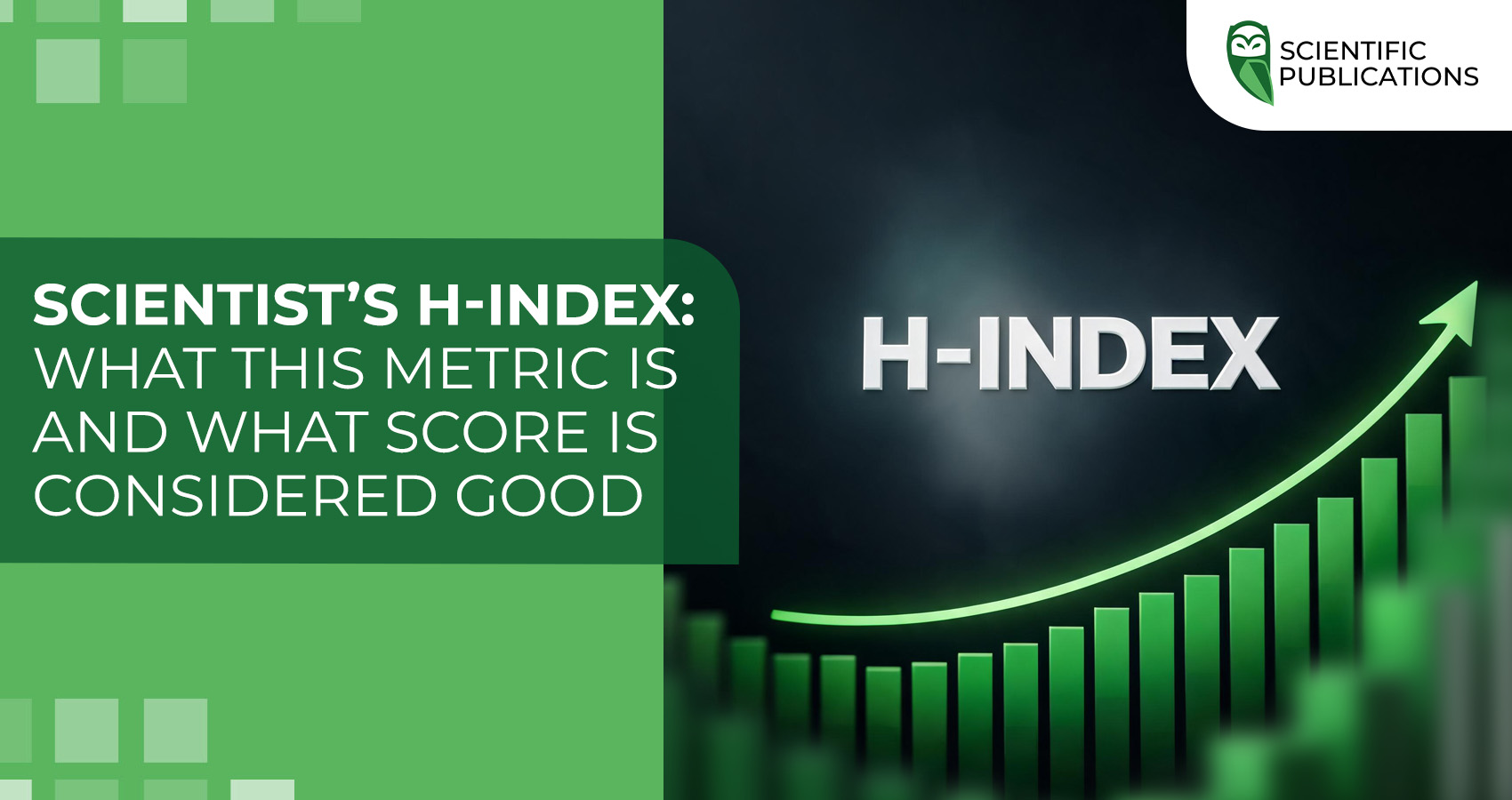 Scientist’s h-index: what this metric is and what score is considered good