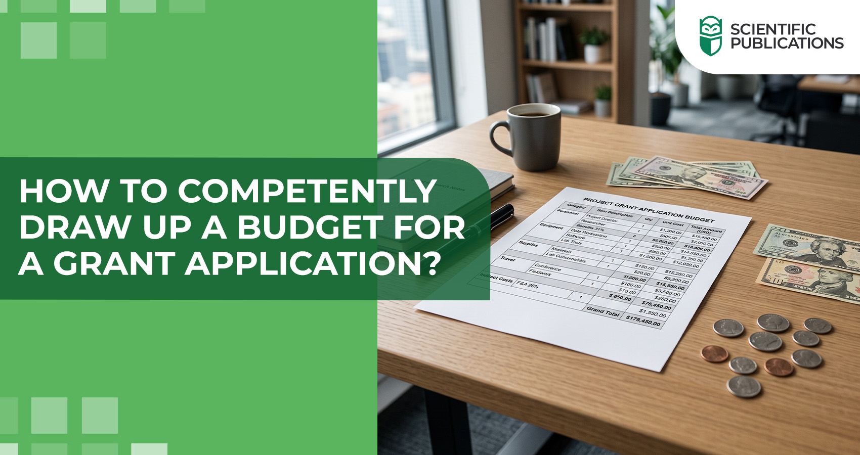 How to competently draw up a budget for a grant application?